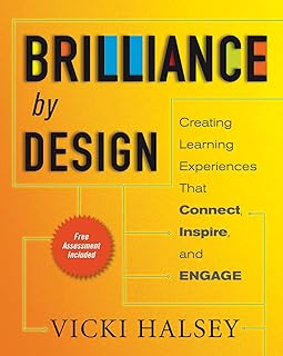 Brilliance by Design: Creating Learning Experience