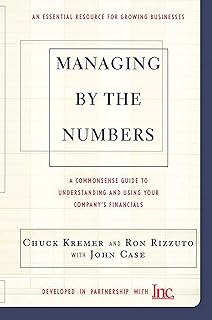 Managing By The Numbers: A Commonsense Guide To Un